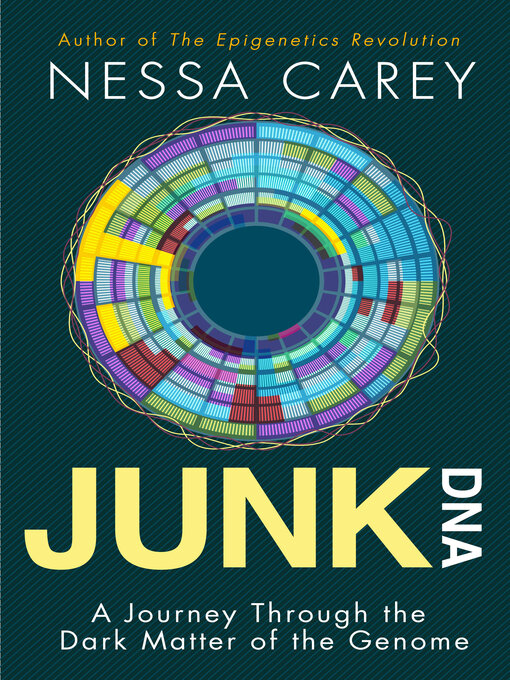 Title details for Junk DNA by Nessa Carey - Available